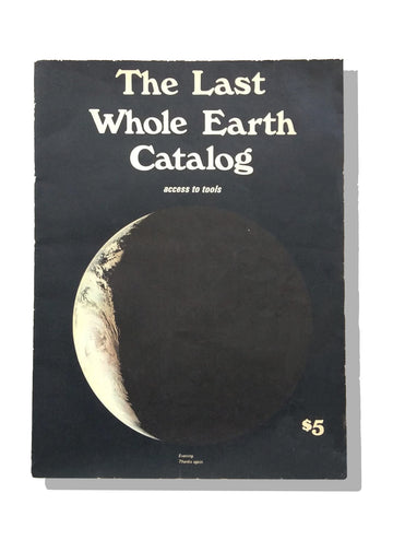 The Last Whole Earth Catalog: Access To Tools